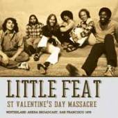LITTLE FEAT  - CD ST. VALENTINE'S DAY MASSACRE