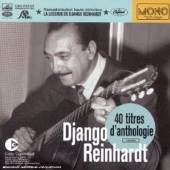 REINHARDT DJANGO  - CD 40 TITRES D'ANTHOLOGIE
