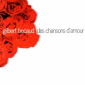 BECAUD GILBERT  - CD DES CHANSONS D'AMOUR
