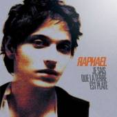 RAPHAEL  - CD JE SAIS QUE LA TERRE..