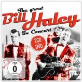 HALEY BILL  - CD THE GREAT BILL HALEY IN CONCER