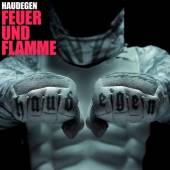 HAUDEGEN  - CM FEUER UND FLAMME (CD SINGLE)