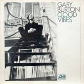 BURTON GARY  - CD GOOD VIBES