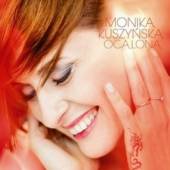 KUSZYNSKA MONIKA  - CD OCALONA