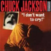 JACKSON CHUCK  - VINYL I DON'T WANT TO CRY -HQ- [VINYL]