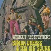 DUPREE SIMON & BIG SOUND  - CD WITHOUT RESERVATIONS