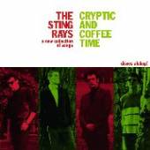 STING-RAYS  - VINYL CRYPTIC AND COFFEE TIME [VINYL]