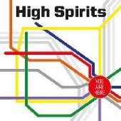 HIGH SPIRITS  - VINYL YOU ARE HERE LTD. [VINYL]