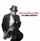 COLEMAN HAWKINS  - VINYL DESAFINADO [VINYL]