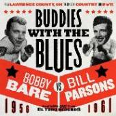 BARE BOBBY & BILL PARSON  - CD BUDDIES WITH THE BLUES