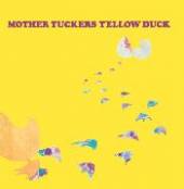 MOTHER TUCKERS YELLOW DUC  - CD HOME GROWN STUFF