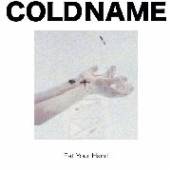 COLD NAME  - VINYL EAT YOUR HAND [VINYL]