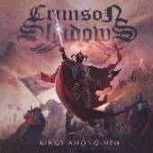 CRIMSON SHADOWS  - 2xVINYL KINGS AMONG MEN [VINYL]