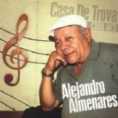 ALMERNARES ALEJANDRO  - VINYL CASA DE TROVA-CUBA 50'S [VINYL]