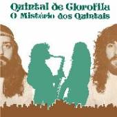 QUINTAL DE CLOROFILA  - CD O MISTERIO DOS QUINTALS