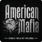 AMERICAN MAFIA  - CD ROCK'N'ROLL HIT MACHINE
