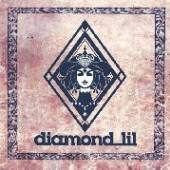 DIAMOND LIL  - VINYL DIAMOND LIL [VINYL]
