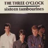 THREE O'CLOCK  - VINYL SIXTEEN TAMBOURINES [VINYL]