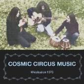 COSMIC CIRCUS MUSIC  - CD WIESBADEN 1973