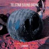 TELSTAR SOUND DRONE  - VINYL COMEDOWN [VINYL]