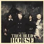 TROUBLED HORSE  - CD STEP INSIDE