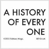 ORCUTT BILL  - CD HISTORY OF EVERY ONE