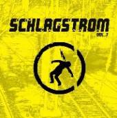 VARIOUS  - CD SCHLAGSTROM 7