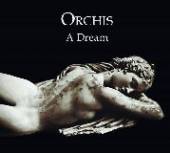 ORCHIS  - CD DREAM [DIGI]