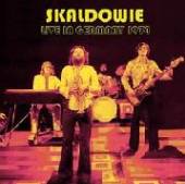 SKALDOWIE  - CD LIVE IN GERMANY 1974