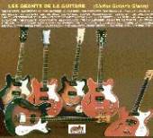  LES GEANTS DE LA GUITARE - suprshop.cz