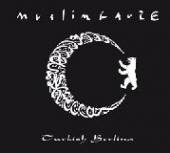 MUSLIMGAUZE  - CD TURKISH BERLINA