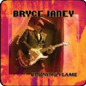 JANEY BRYCE  - CD BURNING FLAME