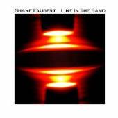 FAUBERT SHANE  - CD LINE IN THE SAND