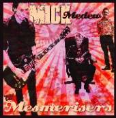 MEDEW MICK  - CD MESMERISERS