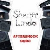 SHERIFF LINDO AND THE HAM  - CD AFTERSHOCKS DUBS