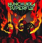 NUNCHUKKA SUPERFLY  - VINYL OPEN YOUR EYES TO CHANGE [VINYL]