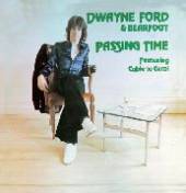 FORD DWAYNE  - CD PASSING TIME
