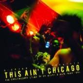 VARIOUS  - 2xCD THIS AIN'T CHICAGO