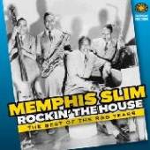 MEMPHIS SLIM  - 2xCD ROCKIN' THE HOUSE