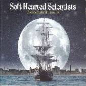 SOFT HEARTED SCIENTISTS  - CD MIDNIGHT MUTINIES