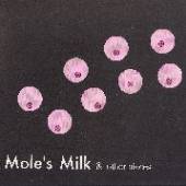 VARIOUS  - CD MOLE'S MILK & OTHER..
