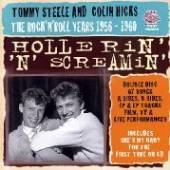 STEELE TOMMY & COLIN HIC  - 2xCD HOLLERIN' & SCREAMIN'