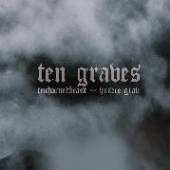  TEN GRAVES - supershop.sk