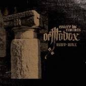 ORTHODOX  - CD CONOCE LOS CAMINOS MMV-MMX