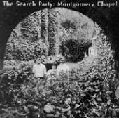 SEARCH PARTY/ST. PIUS X S  - CD MONTGOMERY CHAPEL