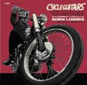 BORN LOSERS  - CD CYCLE GUITARS