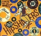 R&B HIPSHAKERS 1: TEACH ME TO ..  - VINYL R&B HIPSHAKERS..