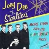 JOEY DEE AND THE STARLITERS  - CD MORE THAN JUST THE PEPPERMINT TWIST