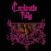 CARDNIALS FOLLY  - CD STRANGE CONFLICTS OF THE PAST