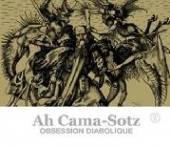 AH CAMA-SOTZ  - CD OBSESSION DIABOLIQUE
